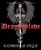 [Dragonblade 01] • Dragonblade Trilogy - 01 - Dragonblade